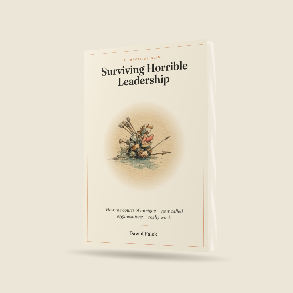 Cover of A Practical Guide to Surviving Horrible Leadership by Dawid Falck